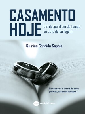 cover image of Casamento hoje--Um desperdício de tempo ou acto de coragem
